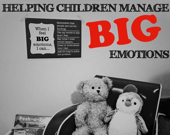 Helping Children Manage Big Emotions